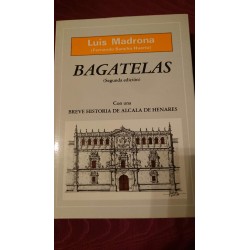 BAGATELAS Breve Historia de Alcalá de Henares