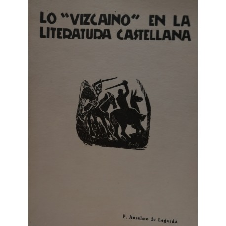 LO" VIZCAÍNO" EN LA LITERATURA CASTELLANA