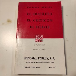 EL DISCRETO-EL CRITICÓN-EL HÉROE