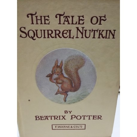 THE TALE OF SQUIRREL NUTKIN