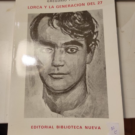 LORCA Y LA GENERACIÓN DEL 27