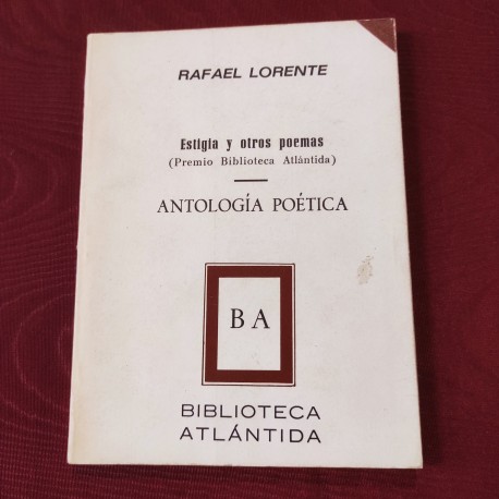 ESTIGIA Y OTROS POEMAS ANTOLOGÍA POÉTICA