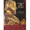 LA GLORIA DE LOS SIGLOS DE ORO Mecenas,Artistas y Maravillas en la España Imperial