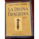 LA DIVINA TRAGEDIA