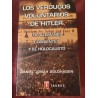 LOS VERDUGOS VOLUNTARIOS DE HITLER Los Alemanes corrientes y el Holocausto