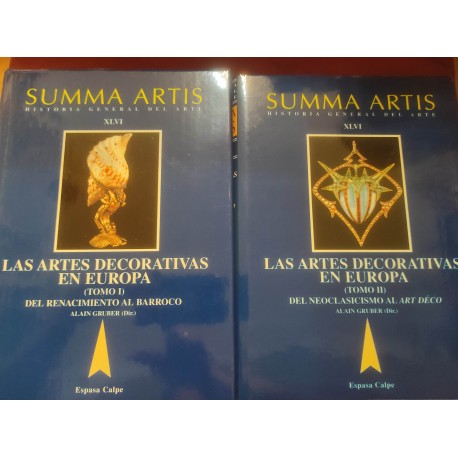 SUMMA ARTIS XLVI Las artes Decorativas en Europa 2 Tomos