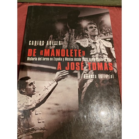 DE MANOLETE A JOSÉ TOMÁS