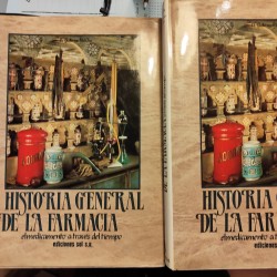 HISTORIA GENERAL DE LA FARMACIA 2 Tomos El medicamento a través del tiempo