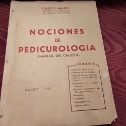 NOCIONES DE PEDICUROLOGIA Manual del Callista
