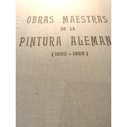 OBRAS MAESTRAS DE LA PNTURA ALEMANA 1250-1925