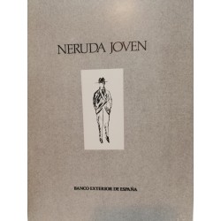 NERUDA JOVEN. Cartas y Poemas de Pablo Neruda a Albertina Rosa Azúcar.