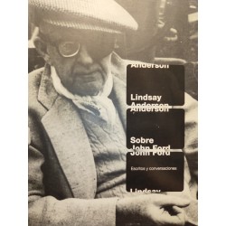 SOBRE JOHN FORD Escritos y Conversaciones