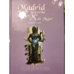 MADRID SE ESCRIBE CON "M"DE MUJER Callejero femenino de Madrid
