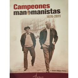 CAMPEONES MANOMANISTAS 1876-2011