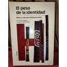 EL PESO DE LA IDENTIDAD Mitos y ritos en la historia vasca