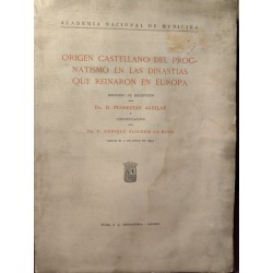 ORIGEN CASTELLANO DEL PROGNATISMO DE LAS DINASTIAS QUE REINARAON EUROPA
