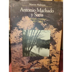ANTONIO MACHADO Y SORIA ideología estética 1907-1939