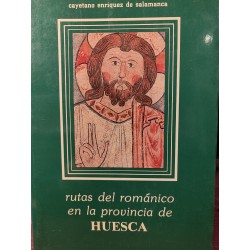 LAS RUTAS DEL ROMÁNICO EN LA PROVINCIA DE HUESCA