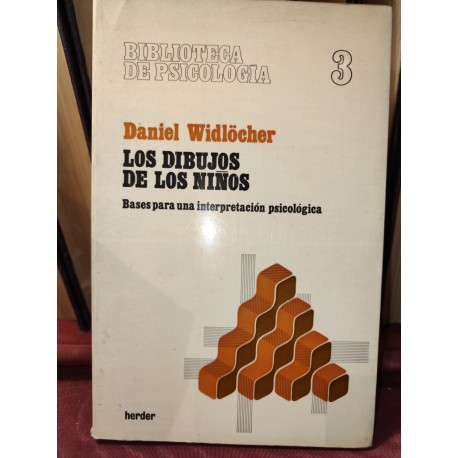 LOS DIBUJOS DE LOS NIÑOS Bases para una interrelación psicológica
