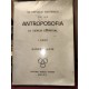 UN ENFOQUE ESOTÉRICO DE LA ANTROPOSOFIA Tomo I La ciencia Espiritual