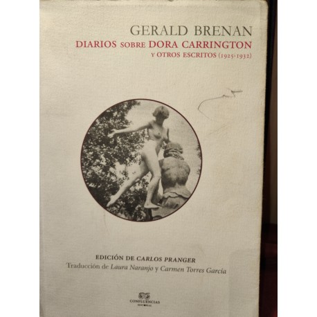 DIARIOS SOBRE DORA CARRINGTON Y OTROS ESCRITOS 1925-1932