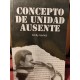 CONCEPTO DE UNIDAD AUSENTE