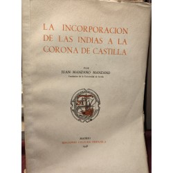 LA INCORPORACIÓN DE INDIAS A LA CORONA DE CASTILLA