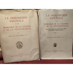 LA INQUISICIÓN ESPAÑOLA Y LOS PROBLEMAS DE LA CULTURA Y DE LA INTOLERANCIA 2 Tomos