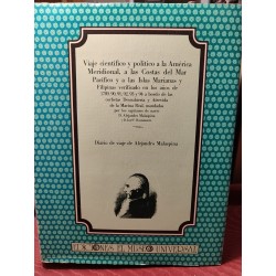 VIAJE CIENTÍFICO Y POLÍTICO A LA AMÉRICA MERIDIONAL A LAS COSTAS DEL MAR PACÍFICO Y A LAS ISLAS MARIANAS Y FILIPINAS