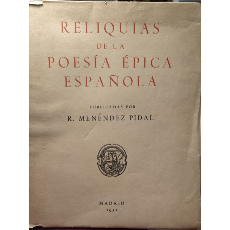 RELIQUIAS DE LA POESÍA ÉPICA ESPAÑOLA