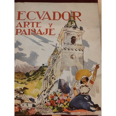 ECUADOR ARTE Y PAISAJE