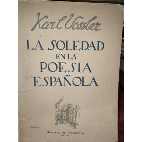 LA SOLEDAD EN LA POESÍA ESPAÑOLA