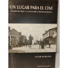 UN LUGAR PARA EL CINE Colmenar Viejo y la industria del Cinematográfica