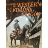 LAS RUTAS DE WESTERN EN CATALUÑA Y ARAGÓN