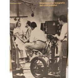 DIRECTORES DE FOTOGRAFÍA DEL CINE ESPAÑOL