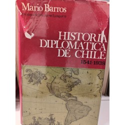 HISTORIA DIPLOMATICA DE CHILE 1541-1938