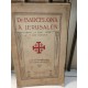 DE BARCELONA A JERUSALEM A PIE Y SIN DINERO POR UN  PEREGRINO ESPAÑOL