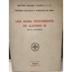 UNA RAMA DESCENDIENTE DE ALFONSO XI Ensayo Genealógico
