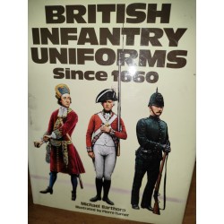 BRITISH INFANTRY UNIFORMS Since 1660