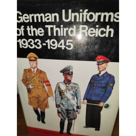 GERMAN UNIFORMS OF THE THIRD REICH 1933-1945