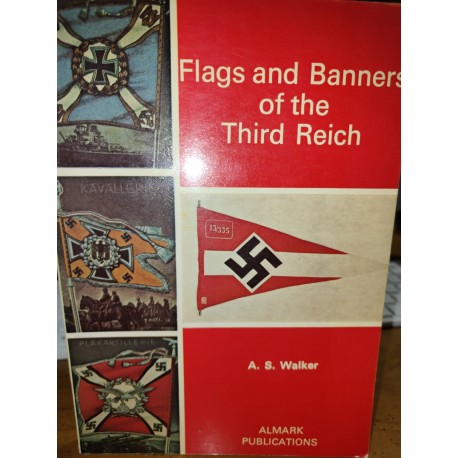 FLAGS AND BANNERS OF THE THIRD REICH