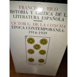 HISTORIA CRÍTICA DE LA LITERATURA ESPAÑOLA ÉPOCA CONTEMPORÁNEA 1914-1939